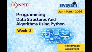 Programming, Data Structures And Algorithms Using Python | Programming Assignment 3| 2026