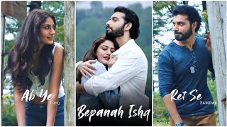 Bepanah Ishq Fullscreen Whatsapp Status | Bepanah Ishq Status | Yasser Desai Song | Surbhi |Romantic
