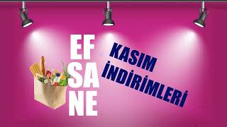 EFSANE KASIM İNDİRİMLERİ