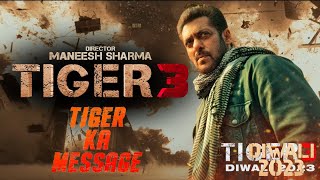 Tiger 3 Official Teaser | Tiger Ka Message | Salman Khan, Katrina Kaif - YRF Spy Universe