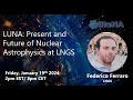 F. Ferraro - LUNA: Present and Future of Nuclear Astrophysics at LNGS