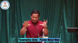 ACCC Sunday Service - Pastor Hniar Hlun