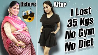 How I lost 35 Kg Weight in few months No Gym No Diet No Exercise सारी लटकती तोंद और चर्बी पिघल जाएगी