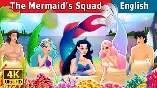 The Mermaid's Squad Story | Stories for Teenagers | @EnglishFairyTales
