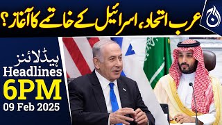 Saudi Arabia rejects Israel PM remarks on displacing Palestinians | 6PM Headlines | Aaj News