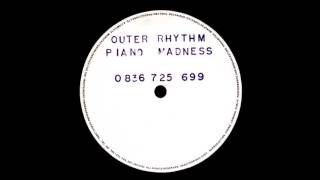 OUTER RHYTHM - PIANO MADNESS HQwav