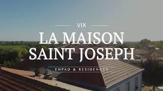 Maison Saint Joseph à VIX - EHPAD et Résidences autonomie