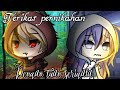 😍😘°Terikat pernikahan💍👫dengan tuan serigala🐺🐺//gacha life🥀🌹 Indonesia🇮🇩🇮🇩part 1