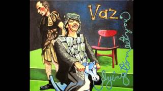 Vaz - They've Won