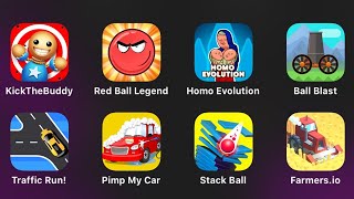 Kick The Buddy, Red Ball Legend, Homo Evolution, Ball Blast, Traffic Run, Pimp My Car, Stack Ball