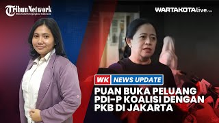 Puan Buka Peluang PDI-P Koalisi dengan PKB di Jakarta