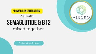 Semaglutide compounded with B12: lower concentration vial for starting doses