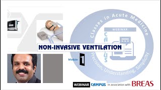 NIV - Noninvasive ventilation - Module 1: Dr Anoop Kumar AS | WebinarCAMPUS #breas