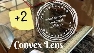 +2 Physics practical/Experiment #4/Convex lens/ full calculation included