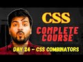 CSS Combinators | Mastering CSS: The Ultimate Guide for Web Developers #chapter24