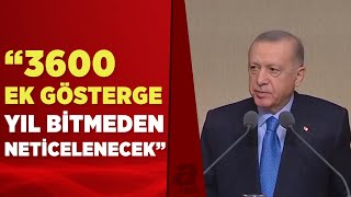 Başkan Erdoğan'dan 3600 ek gösterge açıklaması! Sağlık çalışanlarına üst üste müjdeler... | A Haber