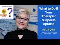 What to Do If Your Therapist Suspects Apraxia - PLUS LIVE Q&A