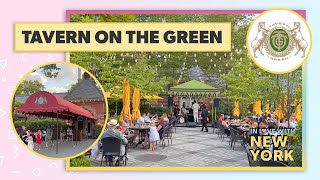 Tavern on the Green New York - Inside the Tavern on the Green Restaurant Central Park | August 2022