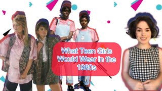 What 1980’s Teen Girls would Wear