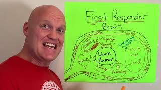 How the First Responder Brain works