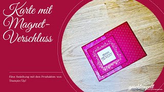 Karte mit Magnetverschluss - Im Schönsten Licht - eine Anleitung mit den Produkten von Stampin' Up!