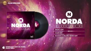 Norda - Dance for me (Scoon \u0026 Delore Remix Edit)