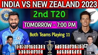 India vs New Zealand 2nd T20 Match 2023 | Ind vs Nz 2nd t20 Details & Playing 11 | Ind vs Nz t20