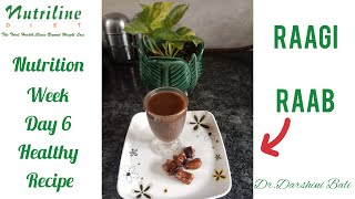 Ragi Raab Recipe | Healthy Breakfast Option | Nutrition Week Day 5 | Energetic \u0026 Tasty