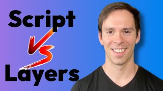 Script vs Layers (Descript)