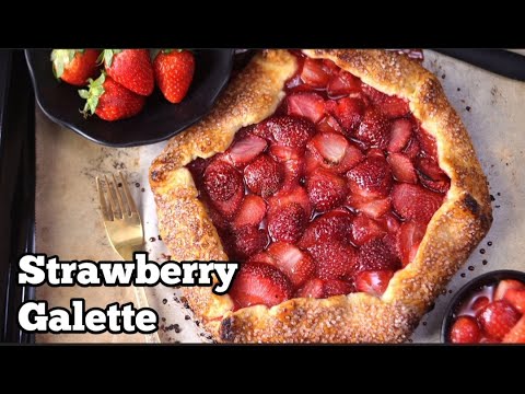 Strawberry Galette with Buttery Flaky Crust Strawberry Pastry Desserts Valentine's Day Recipes