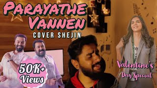 Parayathe Vannen || Bro Daddy Song || Cover || Valentine's Day Special || Shejin || Christo || 2022