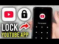 How To Lock YouTube App On Android - Step By Step