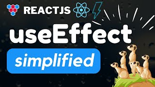 useEffect // Simplifying the React Component Lifecycle