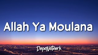 Maher Zain - Allah Ya Moulana (Lyrics) | ماهر زين - الله يا مولانا