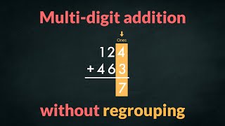 Multi-digit addition without regrouping | Basic Math | Unravel