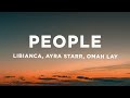 Libianca - People (Lyrics) ft. Ayra Starr, Omah Lay