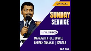 SUNDAY 1st SERVICE (12-11-2023)​​ | Pr. Sam Enoch | கர்த்தருடைய ஆசீர்வாதத்தை பெற்றுக்கொள்வது எப்படி?