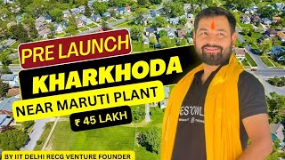 Where to Invest in Kharkhoda ? Residential Plots Near Maruti Plant Starting at ₹45 Lakh !