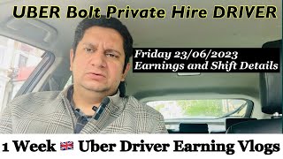 Uber UberX Bolt LONDON Private Hire Driver Weekly Earning Details: Friday 23/06/2023 Shift Details