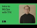 An introduction to MLOps with TensorFlow Extended (TFX)