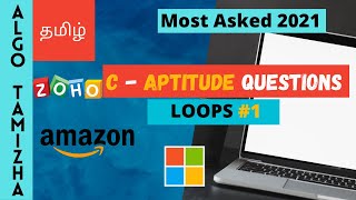 C Aptitude Questions for Coding Interviews | Latest C loop questions #1 | zoho C aptitude | tamil