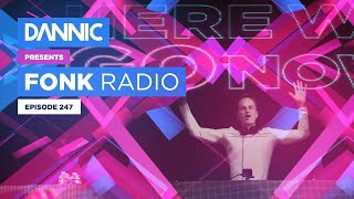 DANNIC Presents: Fonk Radio | FNKR247