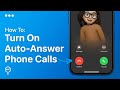 How To Turn On Auto Answer Calls On iPhone | Easy Guide
