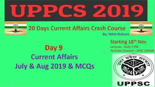 Day 9 - UPPCS 2019 Crash Course - July & Aug 2019 Current Affairs & MCQs by Nihit Kishore