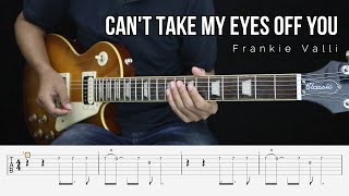 Can't Take My Eyes Off You - Frankie Valli - Guitar Instrumental Cover + Tab