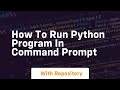 How to run python program in command prompt