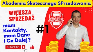 Większa Sprzedaż, czyli mam kontakty, mam dane i co dalej?