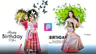 Birthday Poster Editing In PicsArt | Happy Birthday Photo Editing Picsart | Birthday Photo Editing