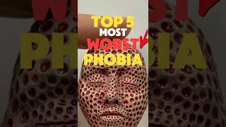 Top 5 Terrifying Phobias in the world