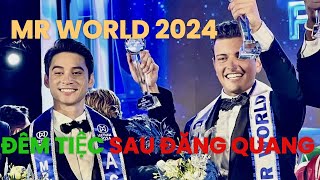 MR WORLD 2024 - ĐÊM TIỆC SAU ĐĂNG QUANG, CÁC THÍ SINH BUNG XÕA